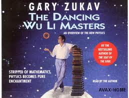 The Dancing Wu Li Masters with Gary Zukav