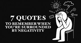 surrounded-by-negativity-quote-awaken