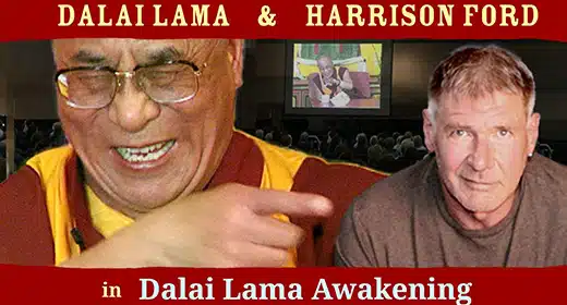 Dalai Lama and Harrison Ford-awaken