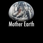 Mother-Earth-Jane-Goodall-awaken