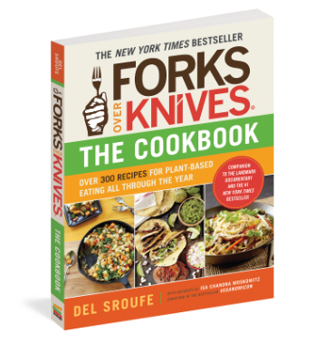 Best Plant-Based Cookbooks: Forks Over Knives the Cookbook