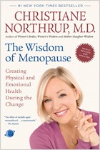The Wisdom of Menopause by Dr. Christiane Northrup