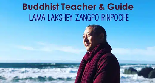 Lama Lakshey Zangpo Rinpoche-awaken