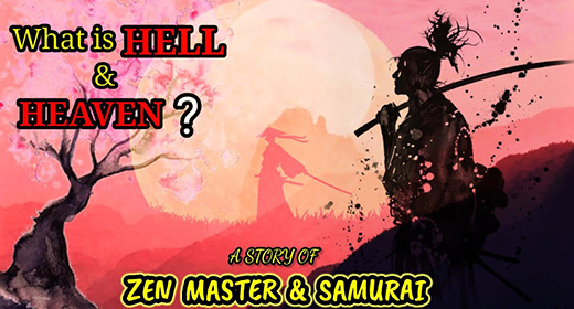 A Zen Story of Heaven and Hell-awaken